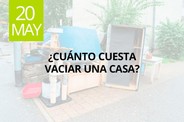 Cuanto cuesta vaciar una casa